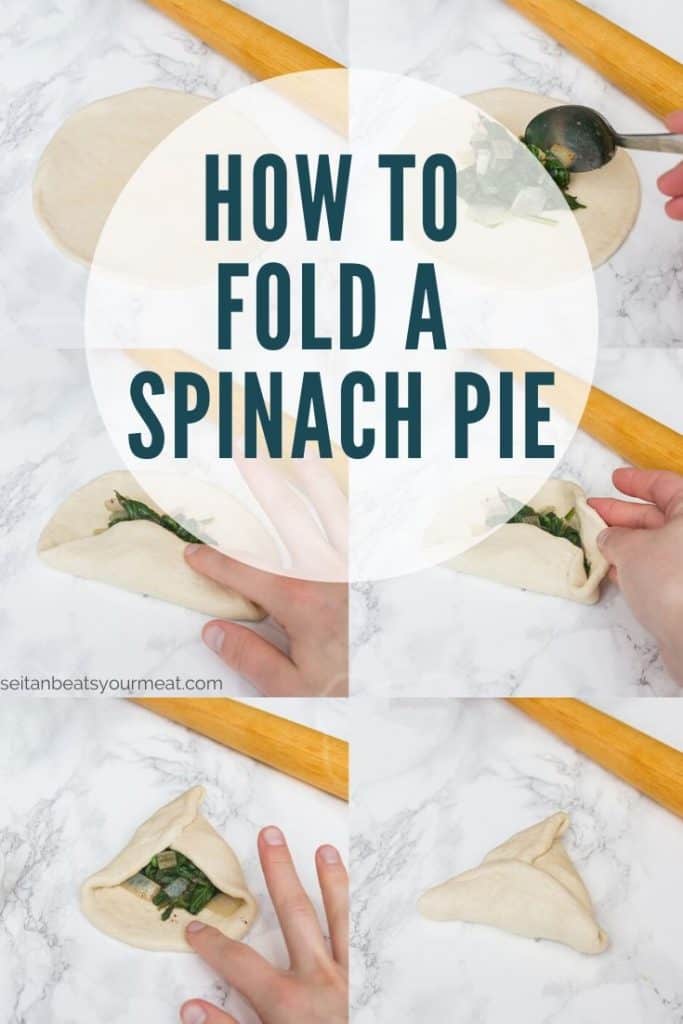Grid of photos showing how to fold a spinach pie