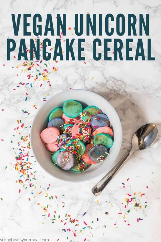 Small pancakes in bowl with sprinkles with text "Vegan Unicorn Pancake Cereal)
