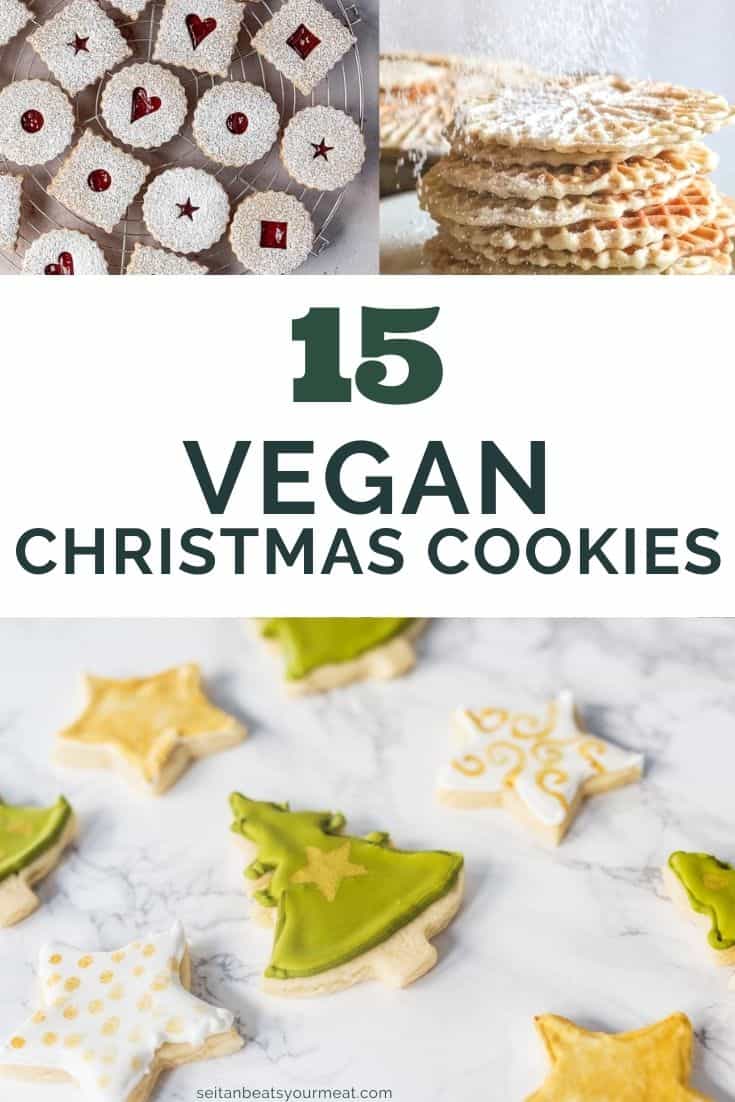 Photo collage with Linzer cookies, pizzelles, and Christmas tree and star sugar cookies with text "15 Vegan Christmas Cookies"